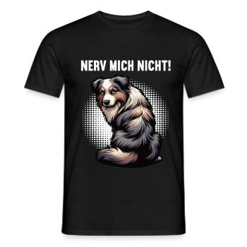 Nerv Mich Nicht Australian Shepherd Aussie Aussies - Männer T-Shirt - Schwarz - Vorne - AI Model Male 178 light (178cm)