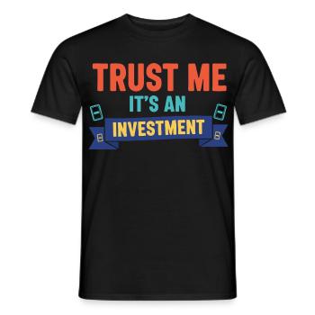 Trust Me Its An Investment Trading Card Collector - Men's T-Shirt - black - Front - AI Model Male 178 light (178cm)