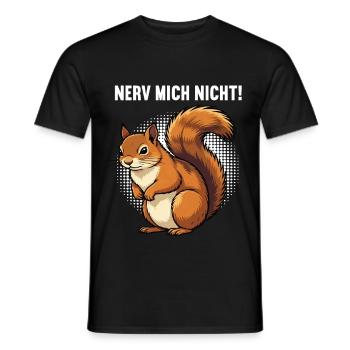 Nerv Mich Nicht Eichhörnchen Eichhorn Nagetier - Männer T-Shirt - Schwarz - Vorne - AI Model Male 178 light (178cm)
