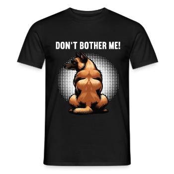 Ne m’embête pas chien berger belge malinois - T-shirt homme - noir - Devant - AI Model Male 178 light (178cm)