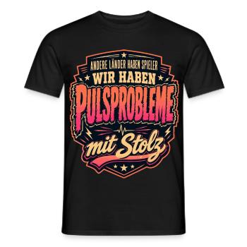 Pulsprobleme mit Stolz - Männer T-Shirt - Schwarz - Vorne - AI Model Male 178 light (178cm)