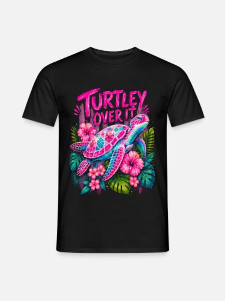 Turtley Over It Cute Turtle Flower - Men's T-Shirt - black