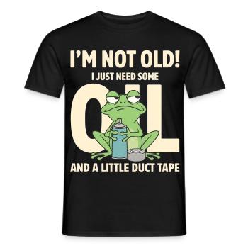 Not Old Just Needs OL and Duct Tape - Men's T-Shirt - black - Front - AI Model Male 178 light (178cm)