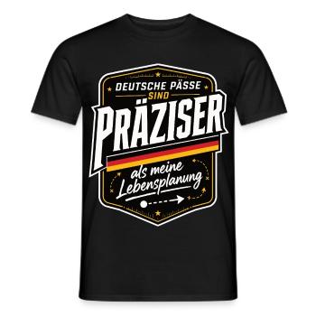 Deutsche Pässe sind präziser als meine Lebens.... - Männer T-Shirt - Schwarz - Vorne - AI Model Male 178 light (178cm)