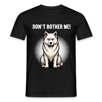 Ne me dérange pas, Berger Blanc - T-shirt homme - noir - Devant - AI Model Male 178 light (178cm)