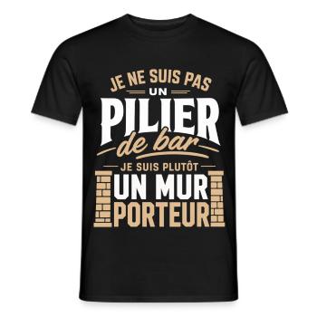 Je suis pas pilier de bar je suis Mur porteur - T-shirt homme - noir - Devant - AI Model Male 178 light (178cm)