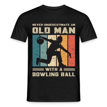 Unterschätze Nie Alten Mann Mit Einer Bowlingkugel - Männer T-Shirt - Schwarz - Vorne - AI Model Male 178 light (178cm)