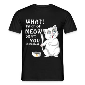 Quelle partie de Miaou ne comprends-tu pas la nourriture pour chat - T-shirt homme - noir - Devant - AI Model Male 178 light (178cm)