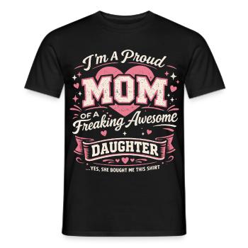 Proud Mom Awesome Daughter | Mother Daughter Humor - Men's T-Shirt - black - Front - AI Model Male 178 light (178cm)