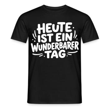Heute ist ein wunderbarer Tag - Männer T-Shirt - Schwarz - Vorne - AI Model Male 178 light (178cm)