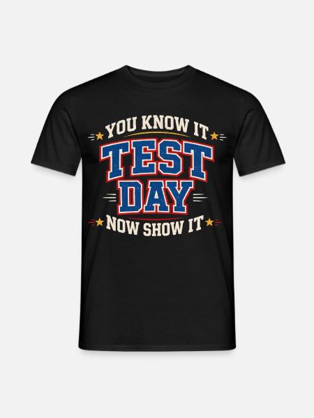 Prüfungsmotivation Schule Schüler-Lehrer-Humor - Männer T-Shirt - Schwarz