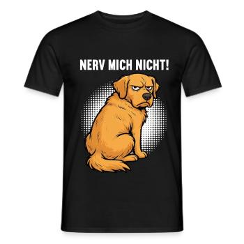 Nerv Mich Nicht Golden Retriever Goldie Goldies - Männer T-Shirt - Schwarz - Vorne - AI Model Male 178 light (178cm)