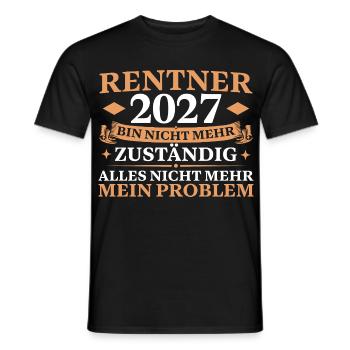 Rentner 2027 Nicht mehr zuständig Renteneintritt - Männer T-Shirt - Schwarz - Vorne - AI Model Male 178 light (178cm)