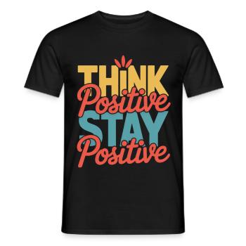 Pensez positif, restez positif - T-shirt homme - noir - Devant - AI Model Male 178 light (178cm)