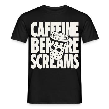 Caffeine Before Screams Horror Design - Männer T-Shirt - Schwarz - Vorne - AI Model Male 178 light (178cm)