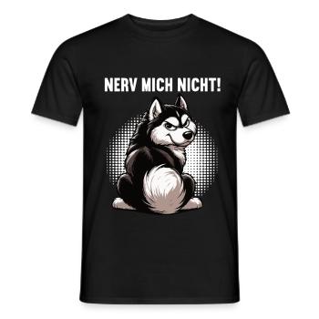 Nerv Mich Nicht Husky Huskys Sibirischer Husky - Männer T-Shirt - Schwarz - Vorne - AI Model Male 178 light (178cm)