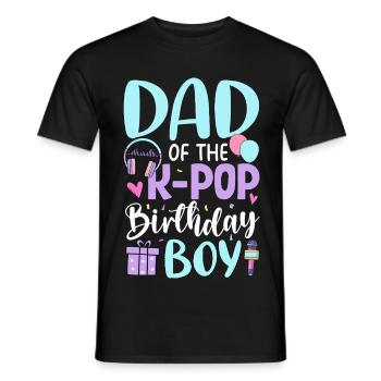 Dad of The K-Pop Birthday Boy - Men's T-Shirt - black - Front - AI Model Male 178 light (178cm)