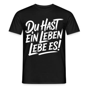 Du hast ein Leben - Männer T-Shirt - Schwarz - Vorne - AI Model Male 178 light (178cm)
