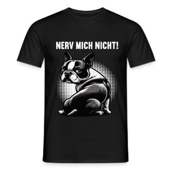 Nerv Mich Nicht Boston Terrier Boston terrier hund - Männer T-Shirt - Schwarz - Vorne - AI Model Male 178 light (178cm)