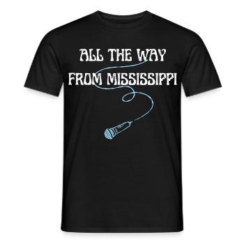 All the way from Mississippi - Blues concert Mic - T-shirt homme - noir - Devant - AI Model Male 178 light (178cm)
