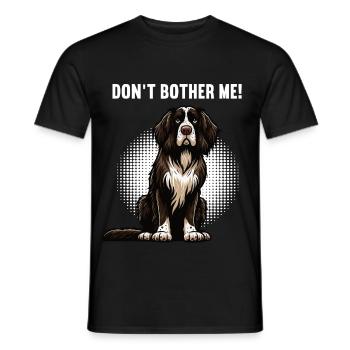 Don't Bother Me Münsterländer Münsterländerhalter - Men's T-Shirt - black - Front - AI Model Male 178 light (178cm)