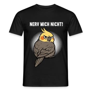 Nerv Mich Nicht Nymphensittich Nymphensittiche  - Männer T-Shirt - Schwarz - Vorne - AI Model Male 178 light (178cm)