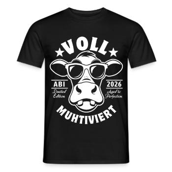 Fully Muhtivated | Cow with Sunglasses | Abitur 2026 - Men's T-Shirt - black - Front - AI Model Male 178 light (178cm)