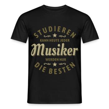 Studieren kann jeder | Musiker Spruch - Männer T-Shirt - Schwarz - Vorne - AI Model Male 178 light (178cm)