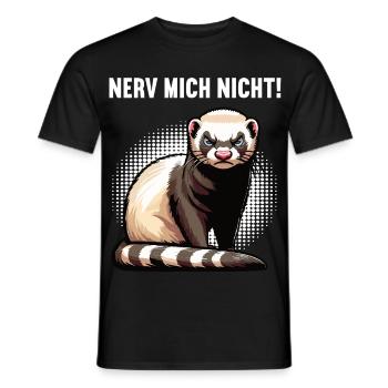 Nerv Mich Nicht Frettchen Frettchenbesitzer - Männer T-Shirt - Schwarz - Vorne - AI Model Male 178 light (178cm)