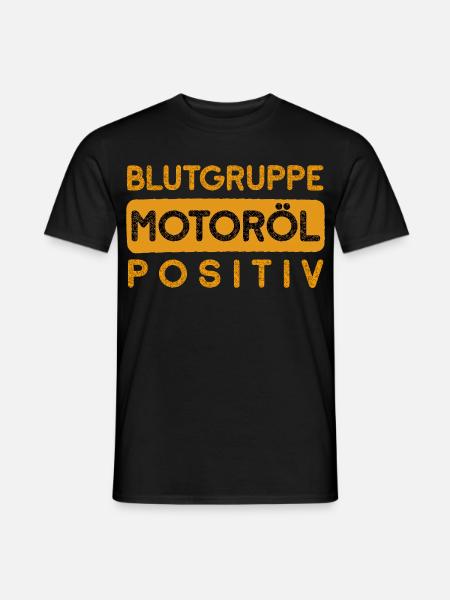 Meine Blutgruppe ist Motoröl Positiv Auto Sprüche - Männer T-Shirt - Schwarz