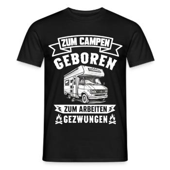 Zum Campen geboren zum Arbeiten gezwungen Camping  - Männer T-Shirt - Schwarz - Vorne - AI Model Male 178 light (178cm)