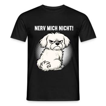 Nerv Mich Nicht Malteser Malteserbesitzer Maltese - Männer T-Shirt - Schwarz - Vorne - AI Model Male 178 light (178cm)