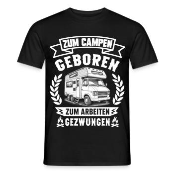 Zum Campen geboren zum Arbeiten gezwungen Camping  - Männer T-Shirt - Schwarz - Vorne - AI Model Male 178 light (178cm)
