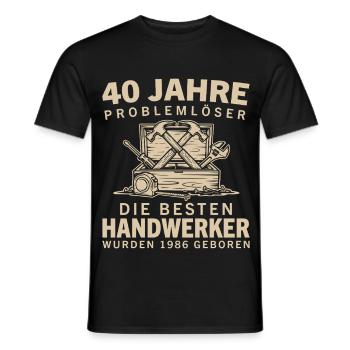 40 Jahre Problemlöser Handwerker 1986 Geburtstag - Männer T-Shirt - Schwarz - Vorne - AI Model Male 178 light (178cm)