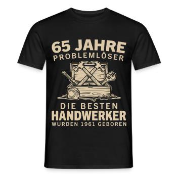 65 Jahre Problemlöser Jahrgang 1961 Handwerker - Männer T-Shirt - Schwarz - Vorne - AI Model Male 178 light (178cm)
