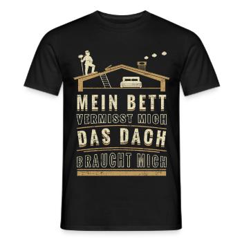 Schornsteinfeger – Mein Bett vermisst mich. Das Da - Männer T-Shirt - Schwarz - Vorne - AI Model Male 178 light (178cm)