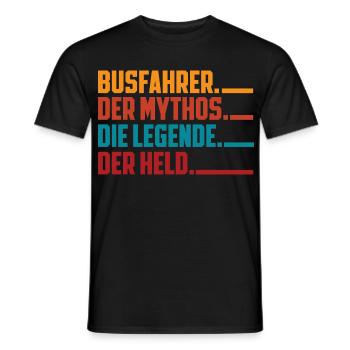 Busfahrer Mythos Legende Held - Männer T-Shirt - Schwarz - Vorne - AI Model Male 178 light (178cm)