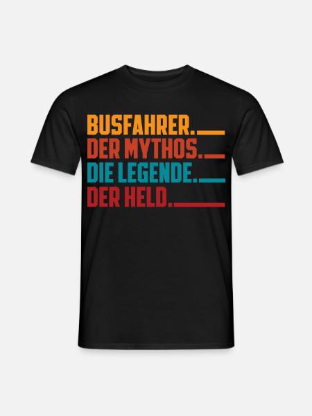 Busfahrer Mythos Legende Held - Männer T-Shirt - Schwarz