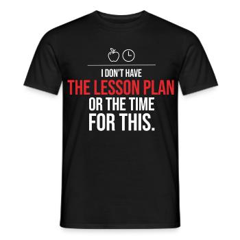 Pas de plan de cours ni de temps pour ça - T-shirt homme - noir - Devant - AI Model Male 178 light (178cm)