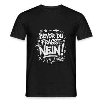 IT Statement Bevor du fragst: Nein! - Männer T-Shirt - Schwarz - Vorne - AI Model Male 178 light (178cm)