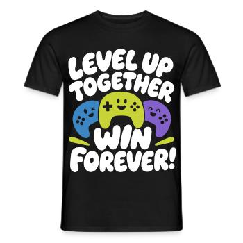 Level Up Together Win Forever - Men's T-Shirt - black - Front - AI Model Male 178 light (178cm)