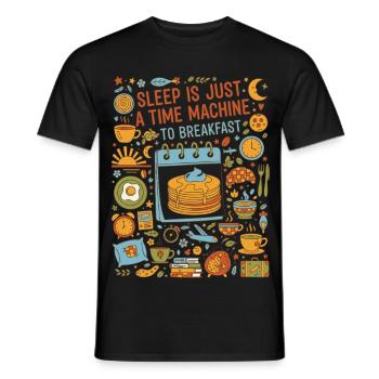 Breakfast Sleep Is Just A Time Machine - Men's T-Shirt - black - Front - AI Model Male 178 light (178cm)