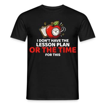 Pas de temps pour le plan de leçon Apple Clock - T-shirt homme - noir - Devant - AI Model Male 178 light (178cm)