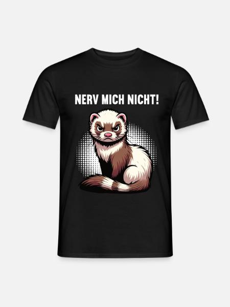 Nerv Mich Nicht Frettchen Frettchenbesitzer - Männer T-Shirt - Schwarz