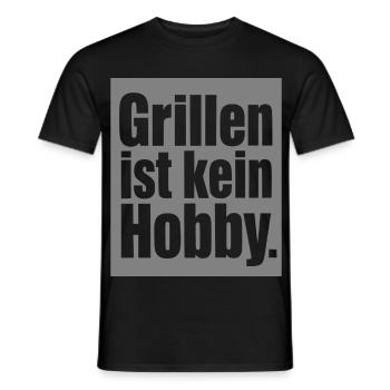 Grillen ist kein Hobby Spruch T-Shirt BBQ Gillfans - Männer T-Shirt - Schwarz - Vorne - AI Model Male 178 light (178cm)
