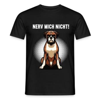 Nerv Mich Nicht Boxer Boxerhalter Boxerbesitzer - Männer T-Shirt - Schwarz - Vorne - AI Model Male 178 light (178cm)