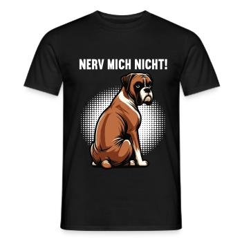 Nerv Mich Nicht Boxer Boxerhalter Boxerbesitzer - Männer T-Shirt - Schwarz - Vorne - AI Model Male 178 light (178cm)