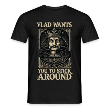 Vlad Will Dich Bleiben - Männer T-Shirt - Schwarz - Vorne - AI Model Male 178 light (178cm)