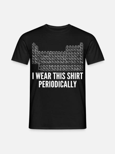 Periodic Table Chemistry Humor Science Geek - Men's T-Shirt - black