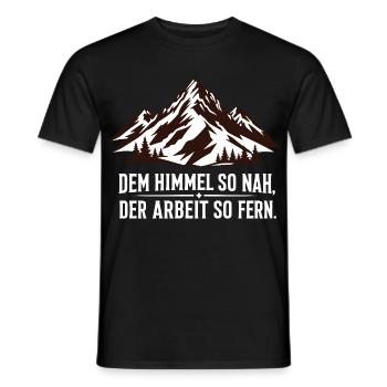 Dem Himmel so nah der Arbeit so fern - Männer T-Shirt - Schwarz - Vorne - AI Model Male 178 light (178cm)